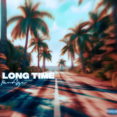 Long Time (Missin’ My Dawg) (PROD. EMAR)