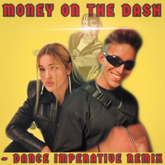Elley Duhé, Whethan - MONEY ON THE DASH (Dance Imperative Remix)