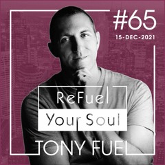 ReFuel Your Soul #65 - Dec 15, 2021