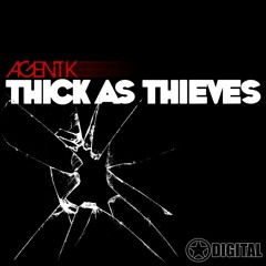 Thick As Thieves (Original Mix)