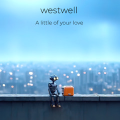 A a little of your love