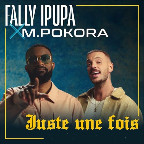 Stream FALLY IPUPA Ft M POKORA JUSTE UNE FOIS Instrumental by OMEGA ON THE  BEAT | Listen online for free on SoundCloud