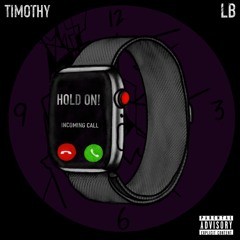 TImothy - HOLD ON! (feat. LB)