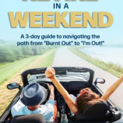 [READ] EBOOK 📭 How to Retire in a Weekend: A 3-day guide to navigating the path from