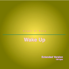 Wake Up (Extended Version)