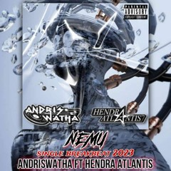 NEMU 2023 - ANDRISWATHA Ft HENDRA ATLANTIS