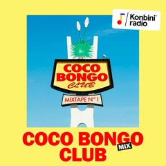 Coco Bongo Club Mixtape n°1