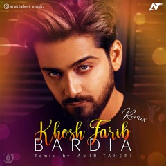 Bardia - Khosh - Farib - Remix