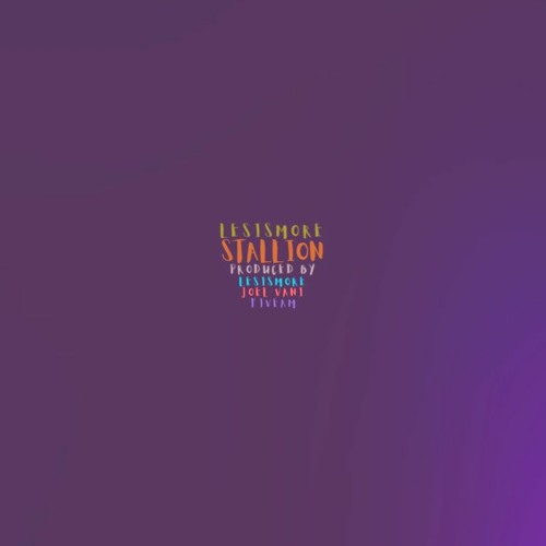 stallion (Produced By LESISMORE, JOEL VANI & FIVEAM)