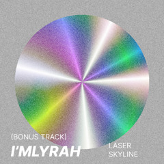 LASER SKYLINE (Bonus Track)