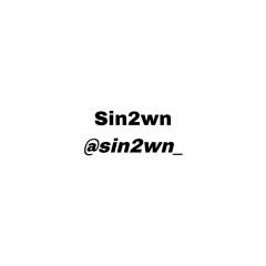SIN2WN [@sin2wn_] PLAYLIST ᕯ