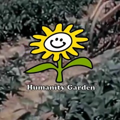 Humanity Garden