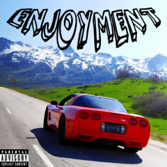ENJOYMENT (SLOWED)