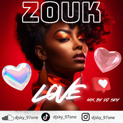 ZOUK LOVE MIX BY DJ SKY