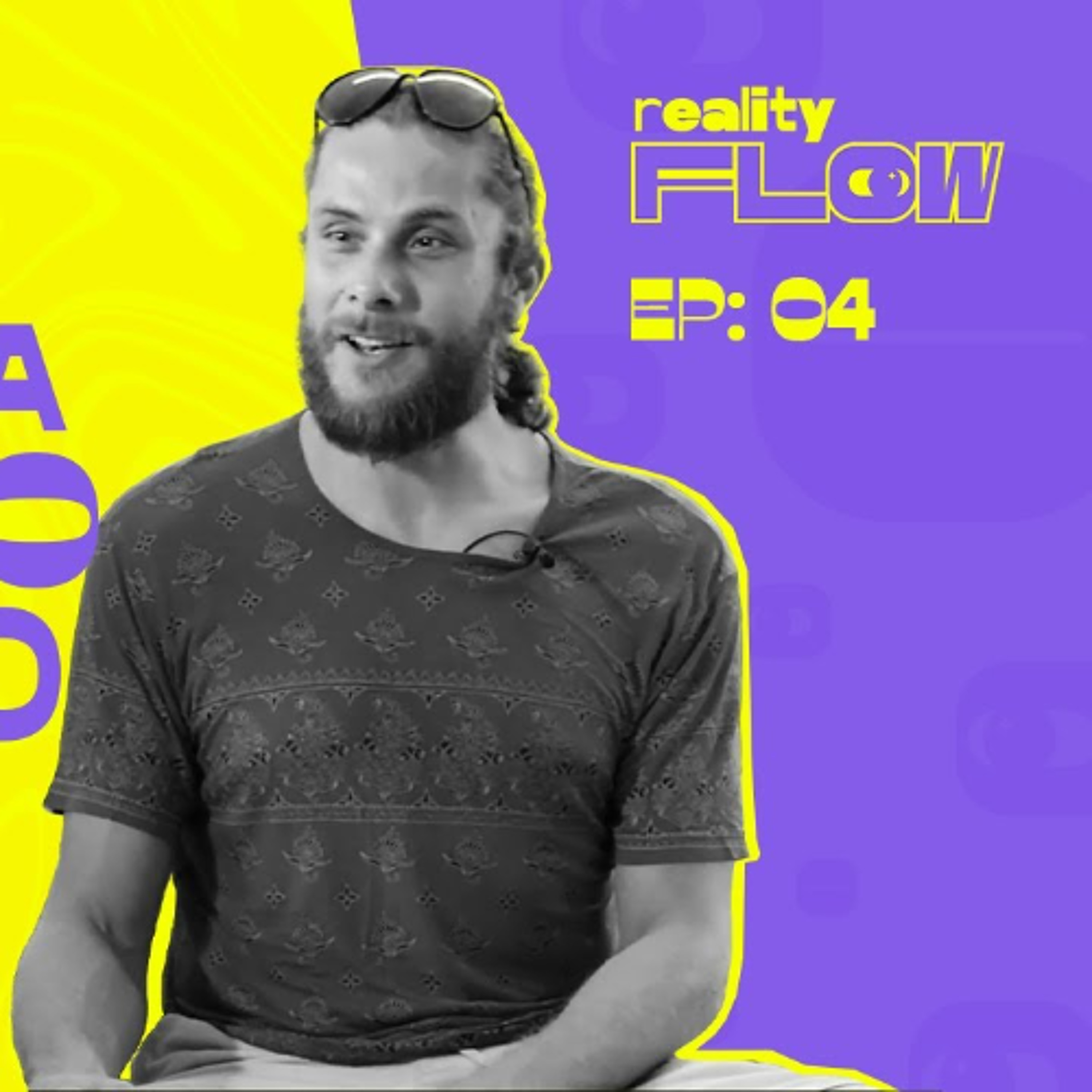 O Despertar de Quem Perdeu a Visão - Reality Flow #04