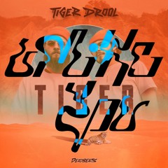 Tiger Drool - Tiger (Unlike You Remix)