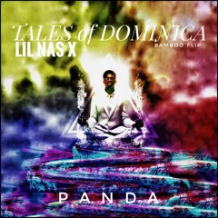 Tales Of Dominica - Lil Nas X [Bamboo Flip]