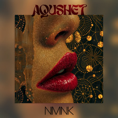 NMNK  - Aqushet