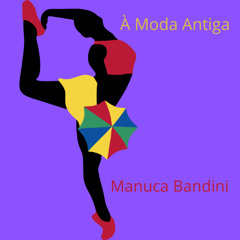 À MODA ANTIGA