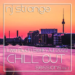 NJ Strange - Live In Berlin - Spree River Chillout-Jul 2022 Part 3.