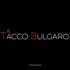 Il Tacco Bulgaro
