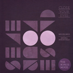 Close Your Eyes (Osunlade's Yoruba Soul Mix) [feat. Meshell Ndegeocello]