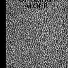 Read B.O.O.K (Award Finalists) The Art Of Being Alone- Journal: Workbook to help you conne