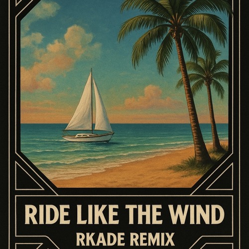 [FREE DOWNLOAD] Christopher Cross - Ride Like the Wind (RKADE funk Remix)