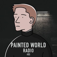 Detrusch - Painted World Radio #005