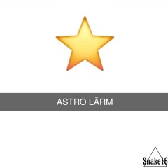 ASTRO LÄRM