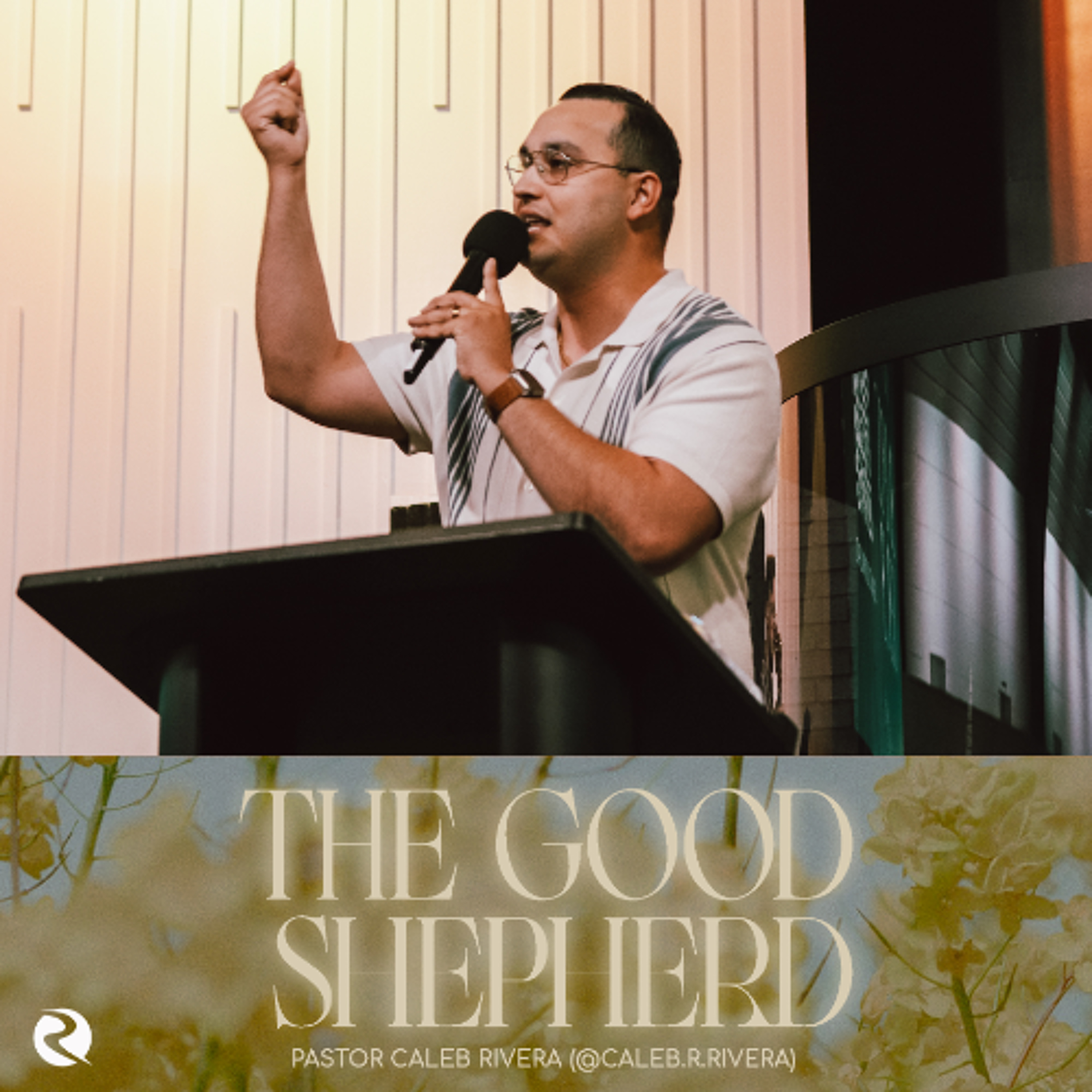 The Good Shepherd | Simply Jesus | Pastor Caleb Rivera episode artwork
