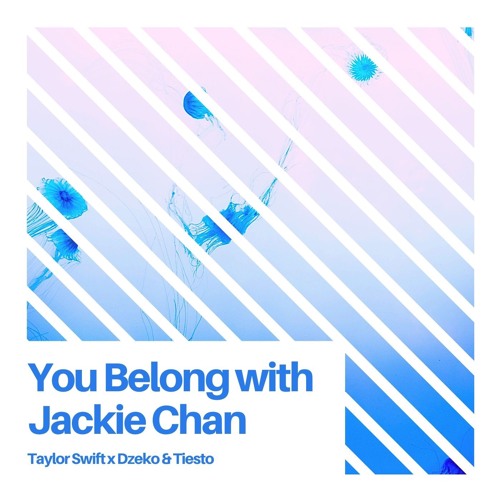 You Belong with Jackie Chan