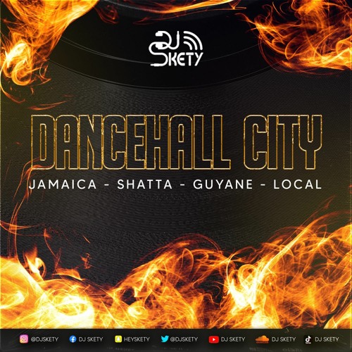 DJ Skety - Dancehall City Mixtape