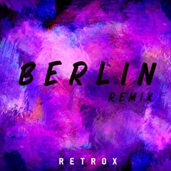 Zion & Lennox X Maria Becerra - Berlin (Rétrox Extended Mix)