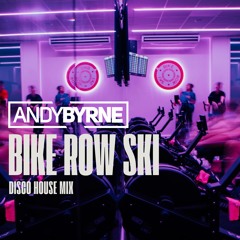 Andy Byrne - Bike Row Ski - Disco House Mix