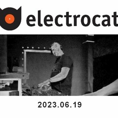 Peter Schmid 2023-06-19 @ Electrocat radio show