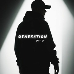 EM R EN - GENERATION | Kannada freestyle rap.mp3
