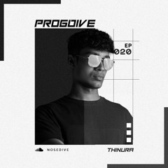 [NOSEDIVE] PROGDIVE EP 020 THINURA