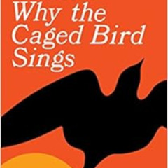 [ACCESS] EBOOK 📥 I Know Why the Caged Bird Sings by Maya Angelou,Oprah Winfrey [EPUB
