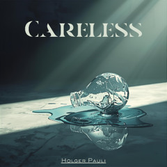 Careless