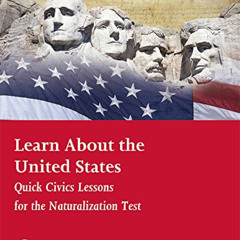 FREE EBOOK 💞 Learn About The United States: Quick Civics Lessons for the Naturalizat