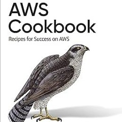 AWS Cookbook BY: John Culkin (Author),Mike Zazon (Author) Literary work%)