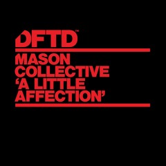 Mason Collective ‘A Little Affection’