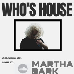 WHO'S HOUSE #06: House & Techno
