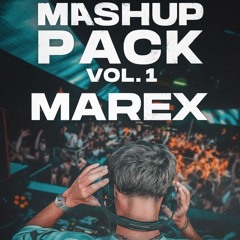 MAREX - MashUp Pack Vol. 1