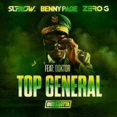 TOP GENERAL Ft. Doktor - Benny Page + SubLow Hz + Zero G
