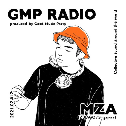 GMP Radio #12 / MZA (ZUJAGO / Singapore)