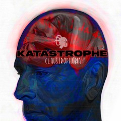 Katastrophe - Claustrophobia(DM to Purchase)