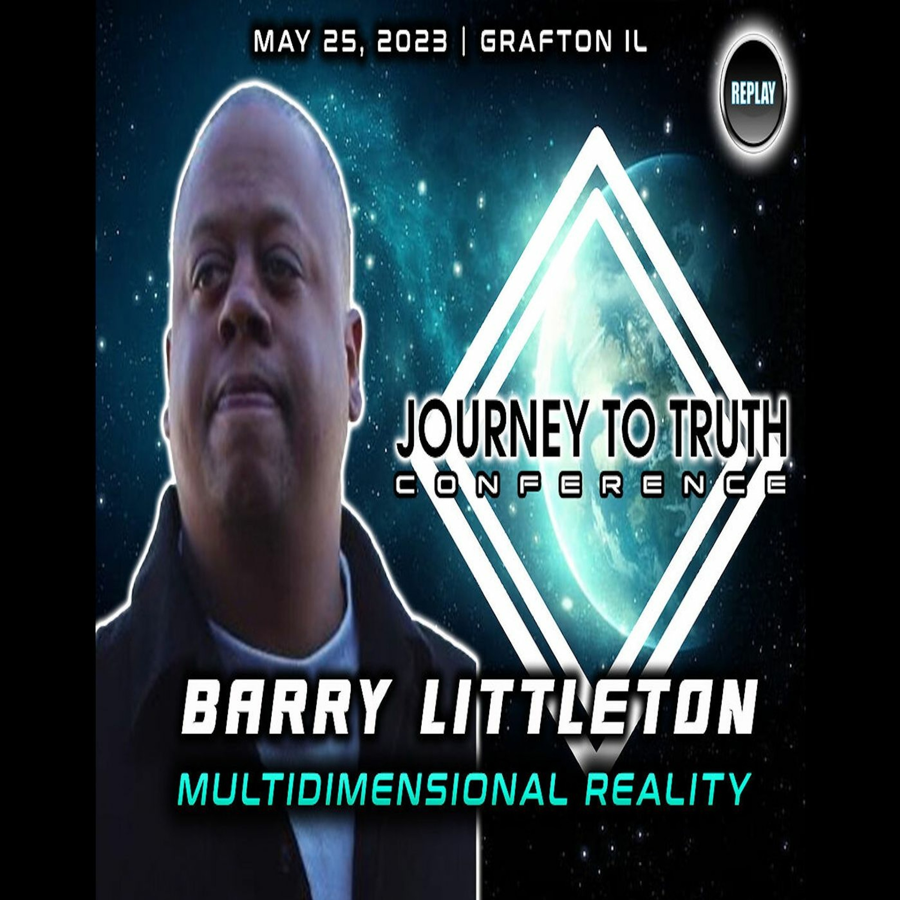 BARRY LITTLETON | MULTIDIMENSIONAL REALITY | J2T CON 2023