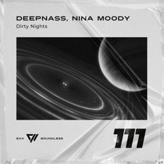 DeepNass, Nina Moody - Dirty Nights